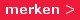 merken